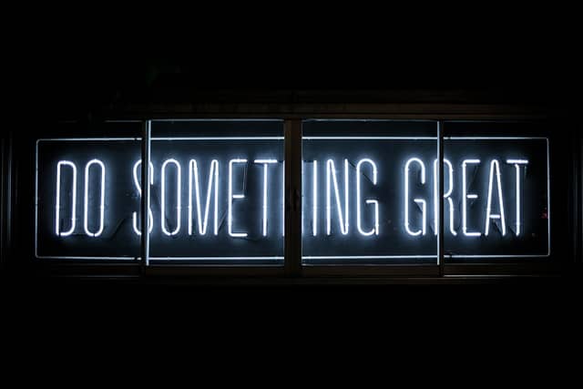 do something great - words of encouragement