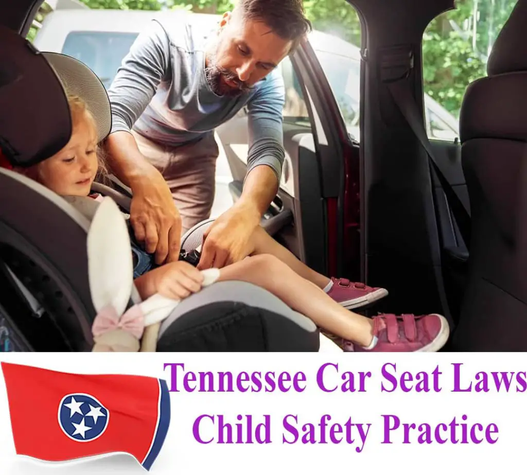 Tennessee Car Seat Laws 2022 Updated & Simplified