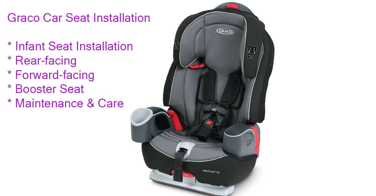 Graco Car Seat Installation Guide Manual Video Instructions