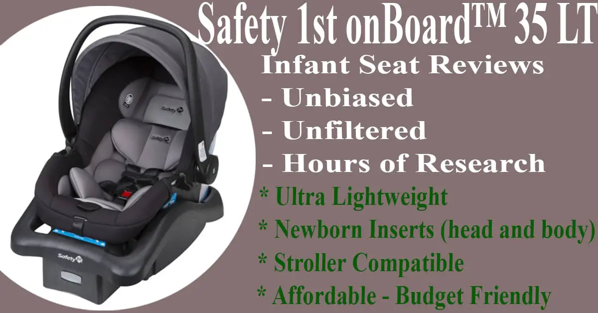 safety 1st onboard 35 infant car seat reviews