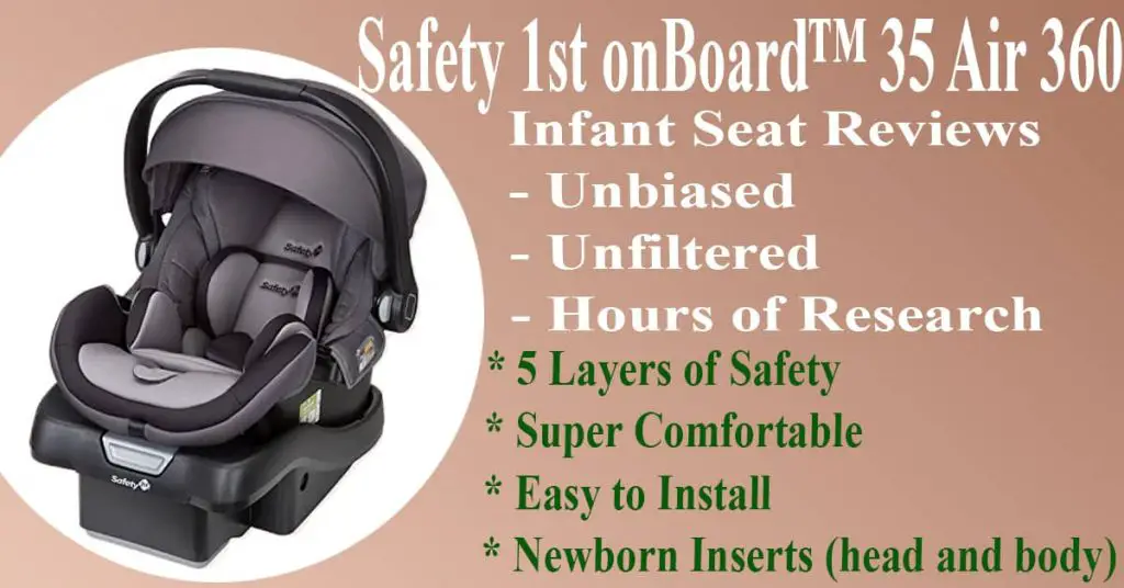 Safety 1st OnBoard 35 Air 360 Infant Car Seat Reviews (2023)