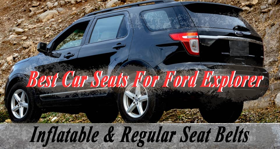 best car seats for ford explorer