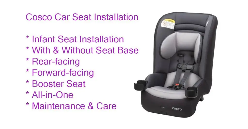 Cosco Car Seat Installation & Guide Manual & Video Instructions