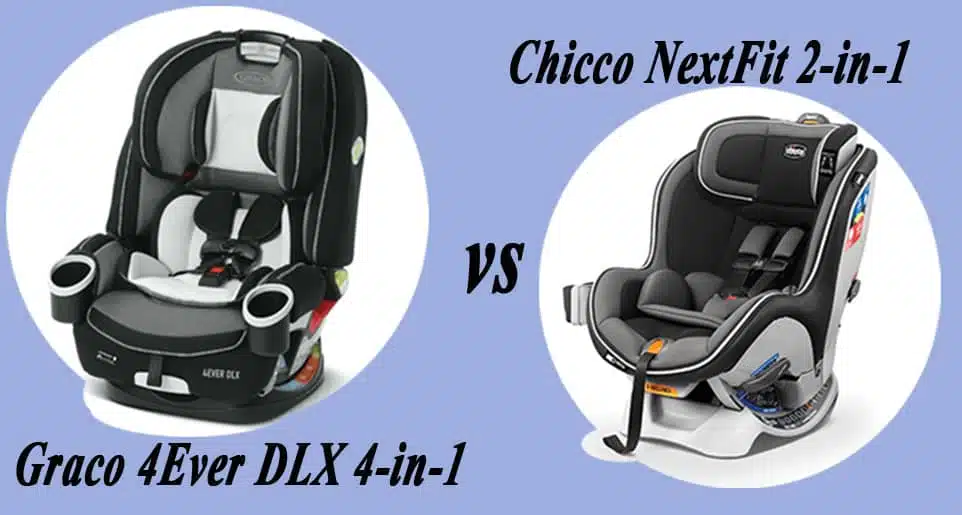 Graco 4Ever vs Chicco NextFit